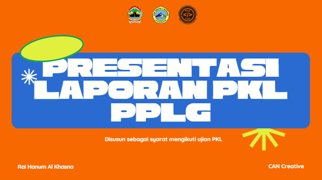 PRESENTASI LAPORAN PKL