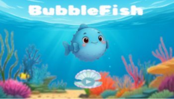 Bubble Fish