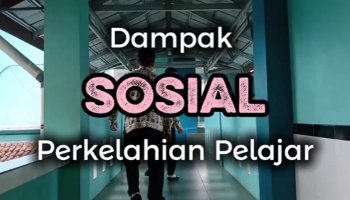 Dampak Sosial Perkelahian Pelajar
