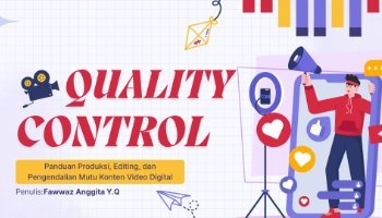 E-Book QUALITY CONTROL CONTENT DIGITAL DAN PRODUKSI KONTEN KREATIF