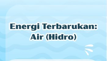 Energi Terbarukan Air(hidro)