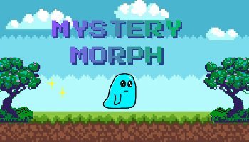 Game Mystery Morph
