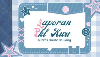 Laporan PKL KWU