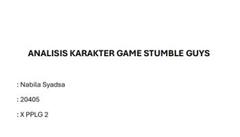 Laporan Singkat Pembuatan Karakter Game Stumble Guys