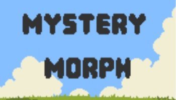 Mystery Morph