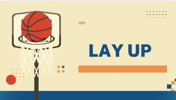 Pengetian Lay Up Dalam Permainan Bola Basket