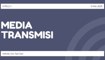 Penjelasaan Media Transmisi