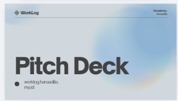 Pitch Deck monitoring-pkl WorkLog presentasi