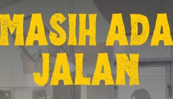 Poster Promosi Film Pendek "Masih Ada Jalan"