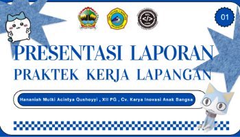 Praktek Kerja Lapangan Hananiah (PKL)