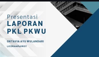 presentasi pkl kwu