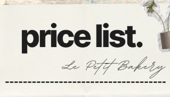 price list Le Petit Bakery