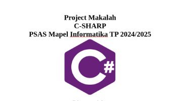 Project Makalah C-SHARP PSAS Informatika TP 2024/2025