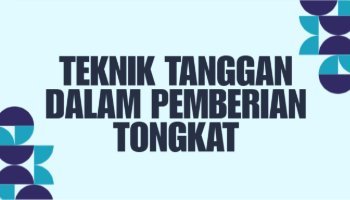 teknik tanggan dalam pemberian tongkat