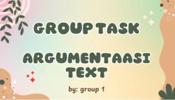 Teks Argumentasi - Bahasa Inggris