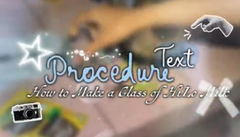 Text Procedure "How to Make a glass of Hilo Milk"
