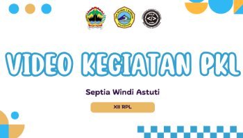 VIDEO KEGIATAN PKL